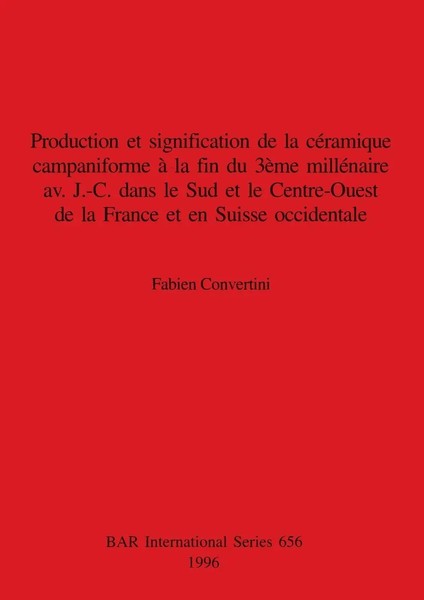 Fabien Convertini | Production Et Signification De La CéRamique Campaniforme...-image