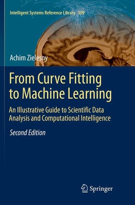 Achim Zielesny | From Curve Fitting to Machine Learning | Taschenbuch | Englisch