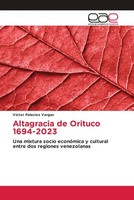 VíCtor Palacios Vargas | Altagracia De Orituco 1694-2023 | Taschenbuch (2023)