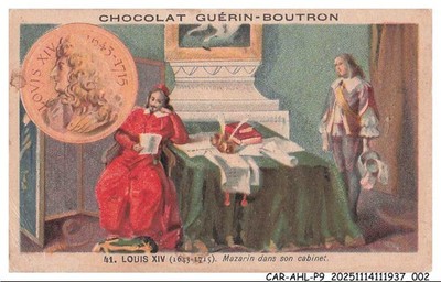 CAR-AHLP9-0417-CHROMOS - Chromo Schokolad GUERIN-BOUTRON - Louis XIV - Mazarin