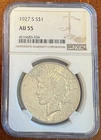 1927 S NGC AU55 Peace Silver Dollar