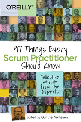 97 Things Every Scrum Practitioner Should Know | Gunther Verheyen | Englisch