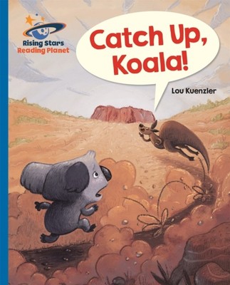 READING PLANET CATCH UP KOALA BLUE GALAX von KUENZLER, LOU (Taschenbuch)