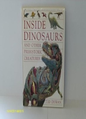 Inside Dinosaurs and Other Prehistoric Creatures,Steve Parker- 0