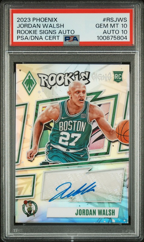 2023 PANINI PHOENIX ROOKIE SIGNS AUTOS #RSJWS JORDAN WALSH 19/99 PSA 10 AUTO 10