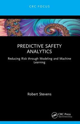 Predictive Safety Analytics | Robert Stevens | Taschenbuch | Englisch | 2025