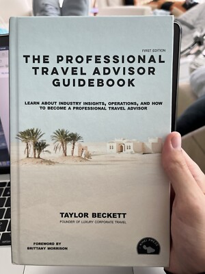 The Professional Travel Advisor Guidebook