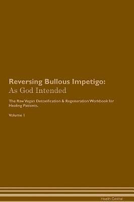 Reversing Bullous Impetigo, Health Central,  Paper
