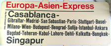 Zuglaufschild Europa Asien Express Casablanca Singapur  ca 60 cm