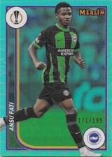 2023-24 TOPPS MERLIN SOCCER #31 ANSU FATI AQUA REFRACTOR /199 BRIGHTON
