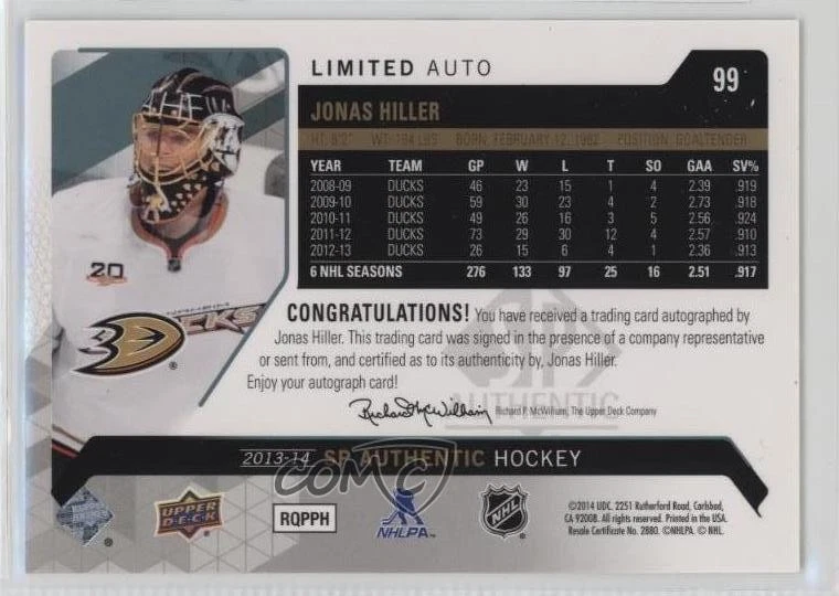 2013-14 SP Authentic Limited Auto Jonas Hiller #99 Auto - Image 2 of 2
