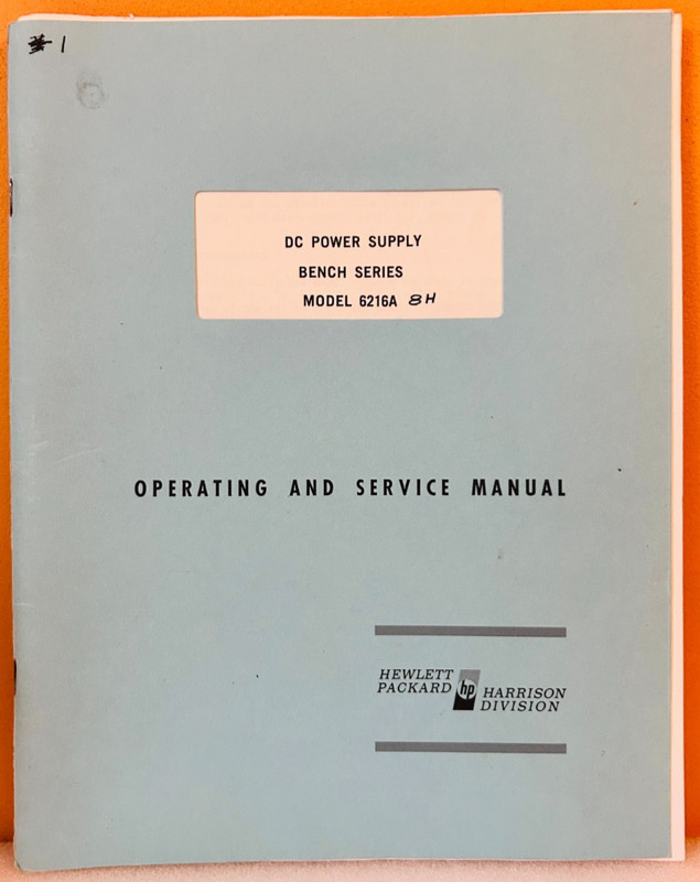 HP 06216-90001 Model 6216A DC Power Supply Bench Series Oper & Service Manual.