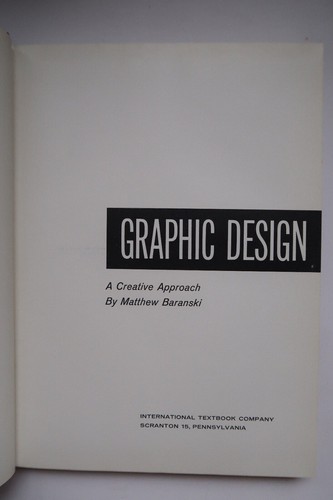 Graphic Design - A Creative Approach by Matthew Baranski. Published 1960. - Picture 4 of 10