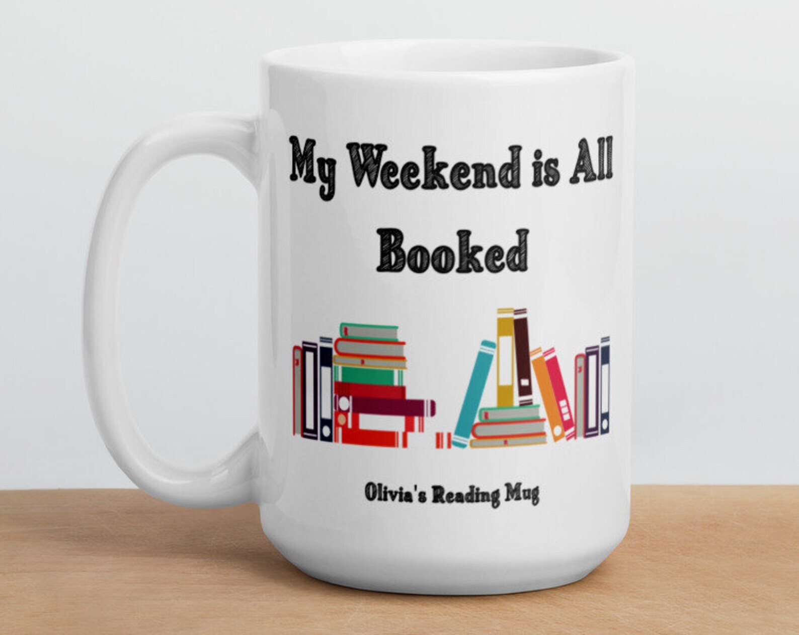 Personalised My Weekend Is All Booked Mug Teacher Bookish Mug Book Mugs Gifts