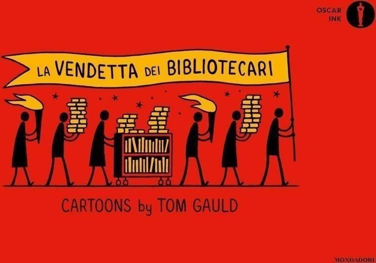 Libri Tom Gauld - La Vendetta Dei Bibliotecari