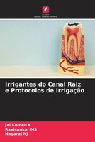 Jai Kolden K (U. A.) | Irrigantes Do Canal Raiz E Protocolos De IrrigaçãO | Buch