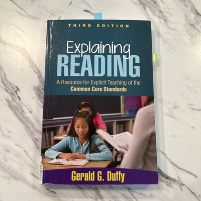 Explaining Reading: A Resource for Explicit Teaching of the Common Core...