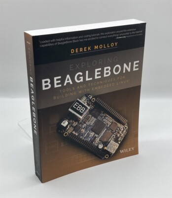 Exploring Beaglebone Tools and Techniques for Building with Embedded Linux