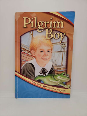 Pilgrim Boy: A Beka Book Reading Program