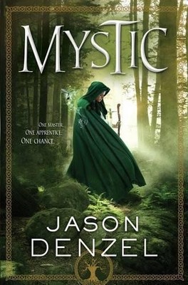 Jason Denzel Mystic (Taschenbuch) Mystic Trilogy