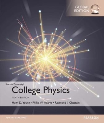 College Physics, Global Edition Philip, Young, Hugh, Chastain, Ra