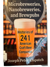 MICROBREWIES, NANOBREWERIES AND BREWPUBS BY J...