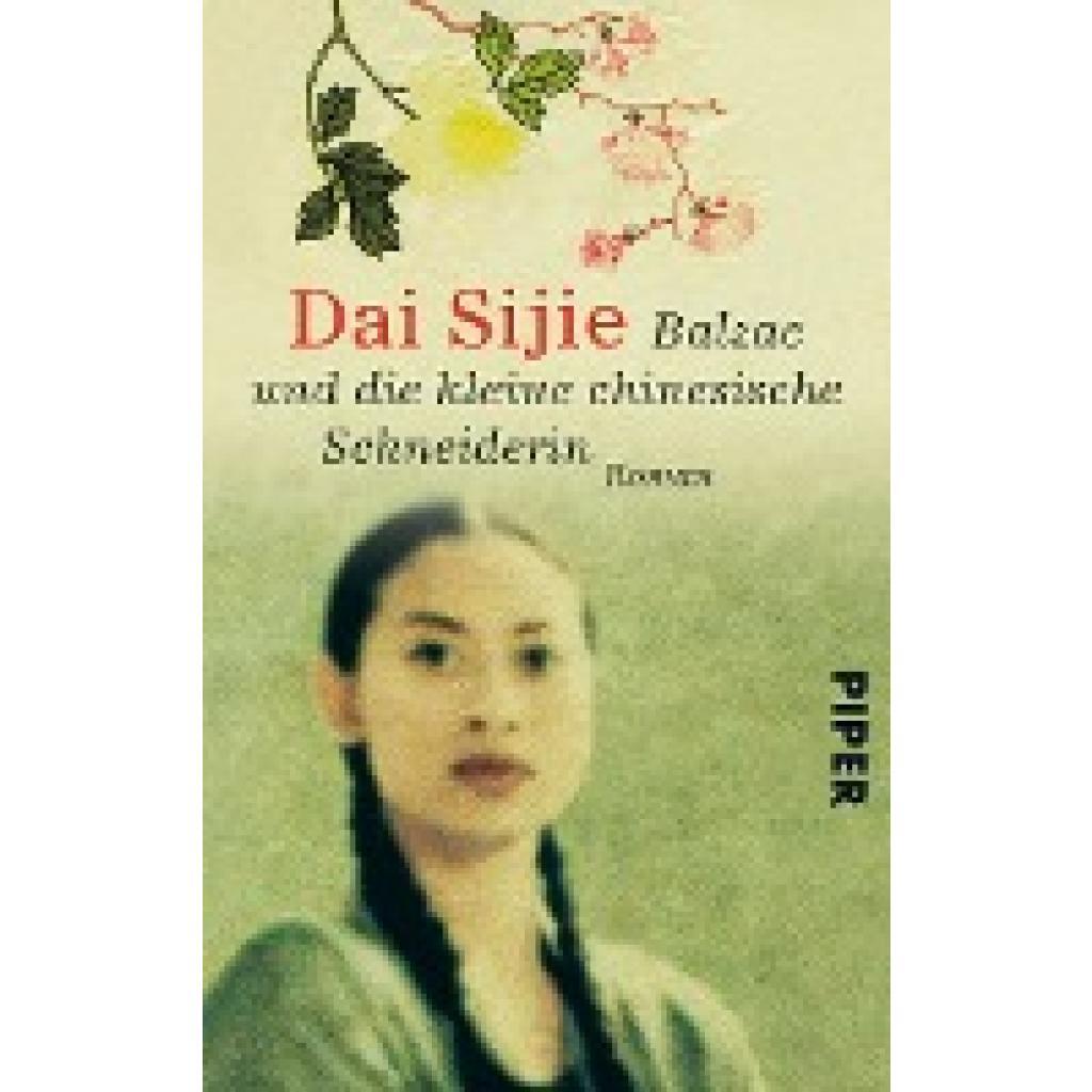 Sijie, Dai: Balzac Und Die Kleine Chinesische Schneiderin