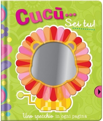 Buch - Kuckuck... Bist Du! Ein Spiegel auf jeder Seite. Ediz. A Colori - Pon Pon E