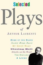 Selected Plays of Arthur Laurents, USED-Good, Laurents, Arthur
