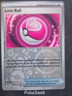 Carte Pokémon Love Ball REVERSE 156/167 Mascarade Crepusculaire V6 SCR FR NEUVE