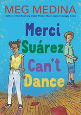 Merci Suárez Can't Dance by Medina, Meg