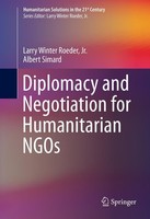 Diplomacy And Negotiation For Humanitarian Ngos Albert Simard