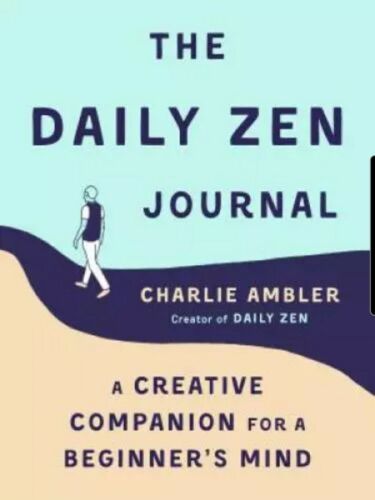 The Daily Zen Journal: Kreatywny towarzysz dla umysłu początkującego Nowy - Zdjęcie 1 z 1