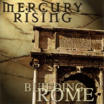 MERCURY RISING - Building Rome CD
