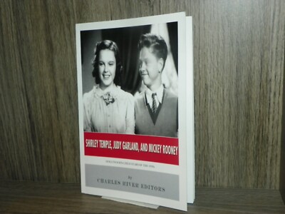Shirley Temple, Judy Garland, Mickey Rooney:*Hollywood's Child Stars*  new  B-8