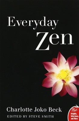 Everyday Zen: Love and Work (Plus) - paperback Beck, Charlotte J.