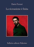 Dario Ferrari | La Ricreazione è Finita | Taschenbuch | Italienisch (2023)