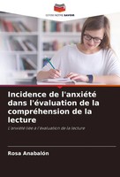Rosa AnabalóN | Incidence De L'anxiéTé Dans L'éValuation De La CompréHension...