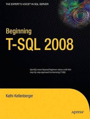 Beginning T-SQL 2008 (Books for Professionals by Professionals) - GOOD