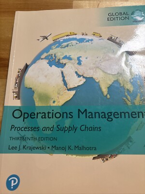 Operations Management Processes and Supply Chains. Thirteenth Edition 