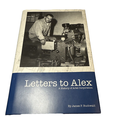 Ariel Corporation History Letters to Alex James P Buchwald Paperback Industrial