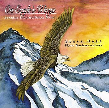 On Eagle's Wings Steve Hall CD
