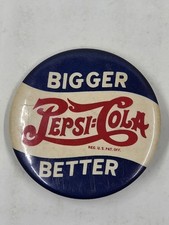 Vintage Pepsi‑Cola Bigger Better Pinback Button 1940s Soda Advertising Badge