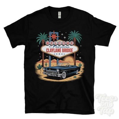 CLAYLANE BRIDGE LAS VEGAS SIGN PARODY FUNNY T-SHIRT dunholme lincolnshire