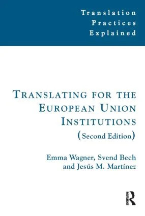Translating for the European Union Institutions - 2nd Edition