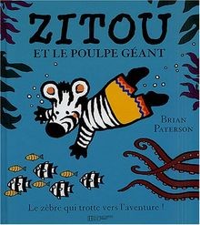 Zitou et le Poulpe géant von Paterson, Brian | Buch | Zustand sehr gut
