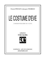 Le Costume D'eve ComéDie PolicièRe En Trois Actes Francis Poulet (U. A.) Buch