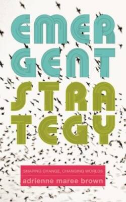 #ad Emergent Strategy: Shaping Change Changing Worlds Paperback VERY GOOD $6.90