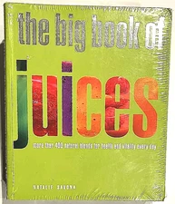 The Big Book of Juices ~ Natalie Savona -Factory Sealed in Plastic NEW! Healthy