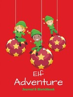 Melanie Johnson (U. A.) | Elf Adventure Journal | Taschenbuch | Englisch (2017)